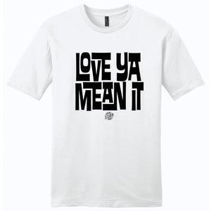 Love Ya Mean It Premium T-Shirt - John Boy and Billy